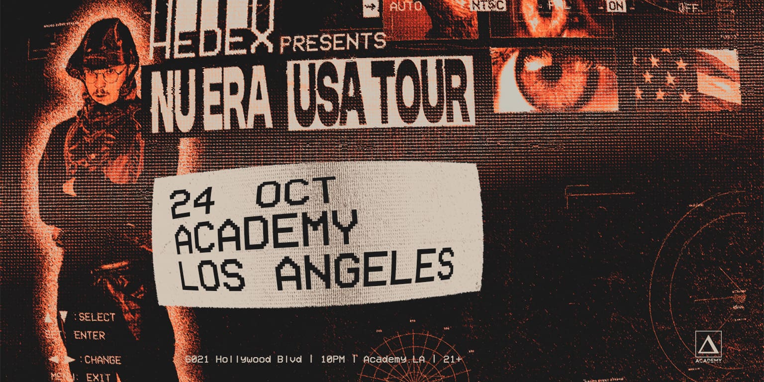 Hedex presents Nu Era USA Tour, October 24 at Academy Los Angeles