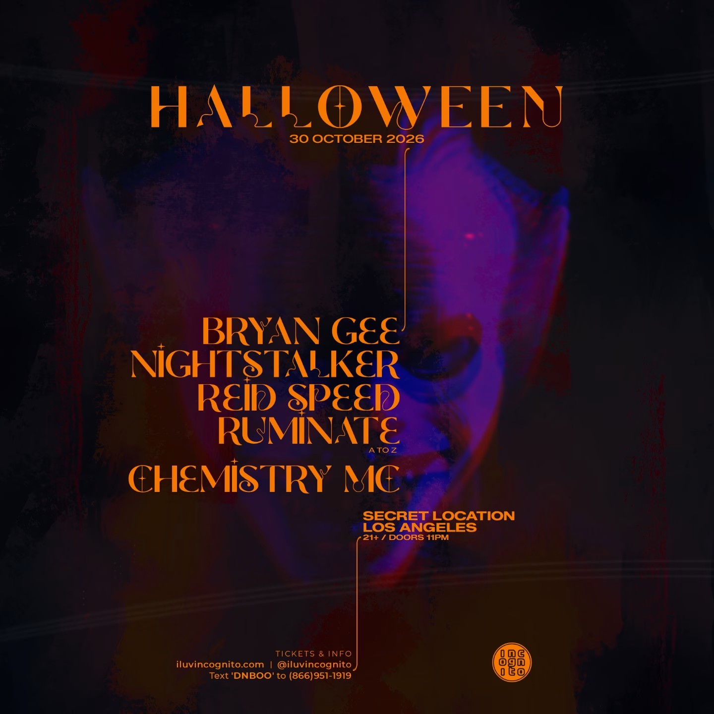Incognito Halloween flyer with Bryan Gee, Nightstalker, Reid Speed, Ruminate A to Z and Chemistry MC, October 30, 2026, Los Angeles