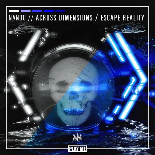 Nanoo - Across Dimensions / Escape Reality