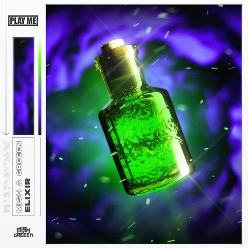 Mish & Greeen - Elixir