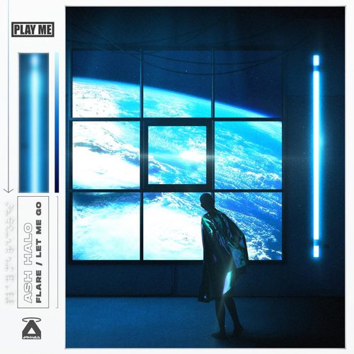 ASH HALO - Flare / Let Me Go