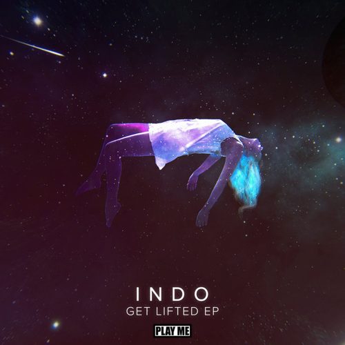 INDO - Get Lifted EP