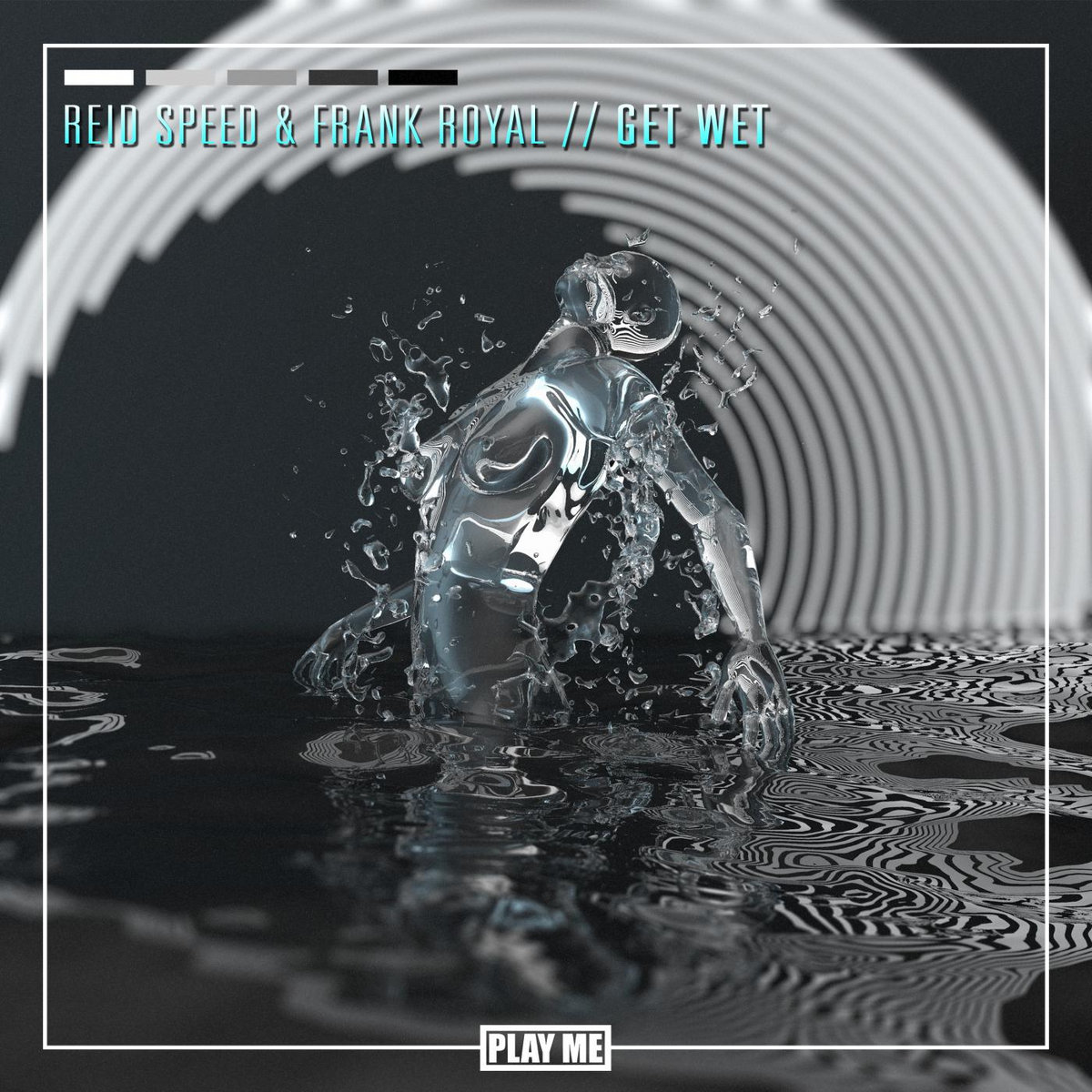 Reid Speed & Frank Royal - Get Wet