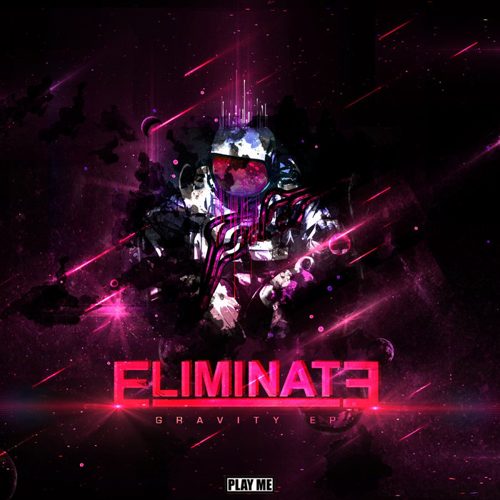 Eliminate - Gravity EP