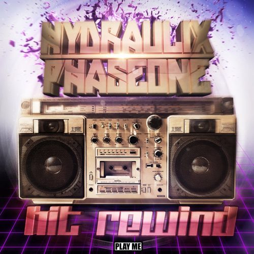 Hydraulix & PhaseOne - Hit Rewind EP