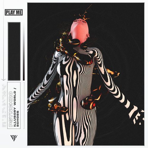 PSYNCHRO - Illusory World / Echoes