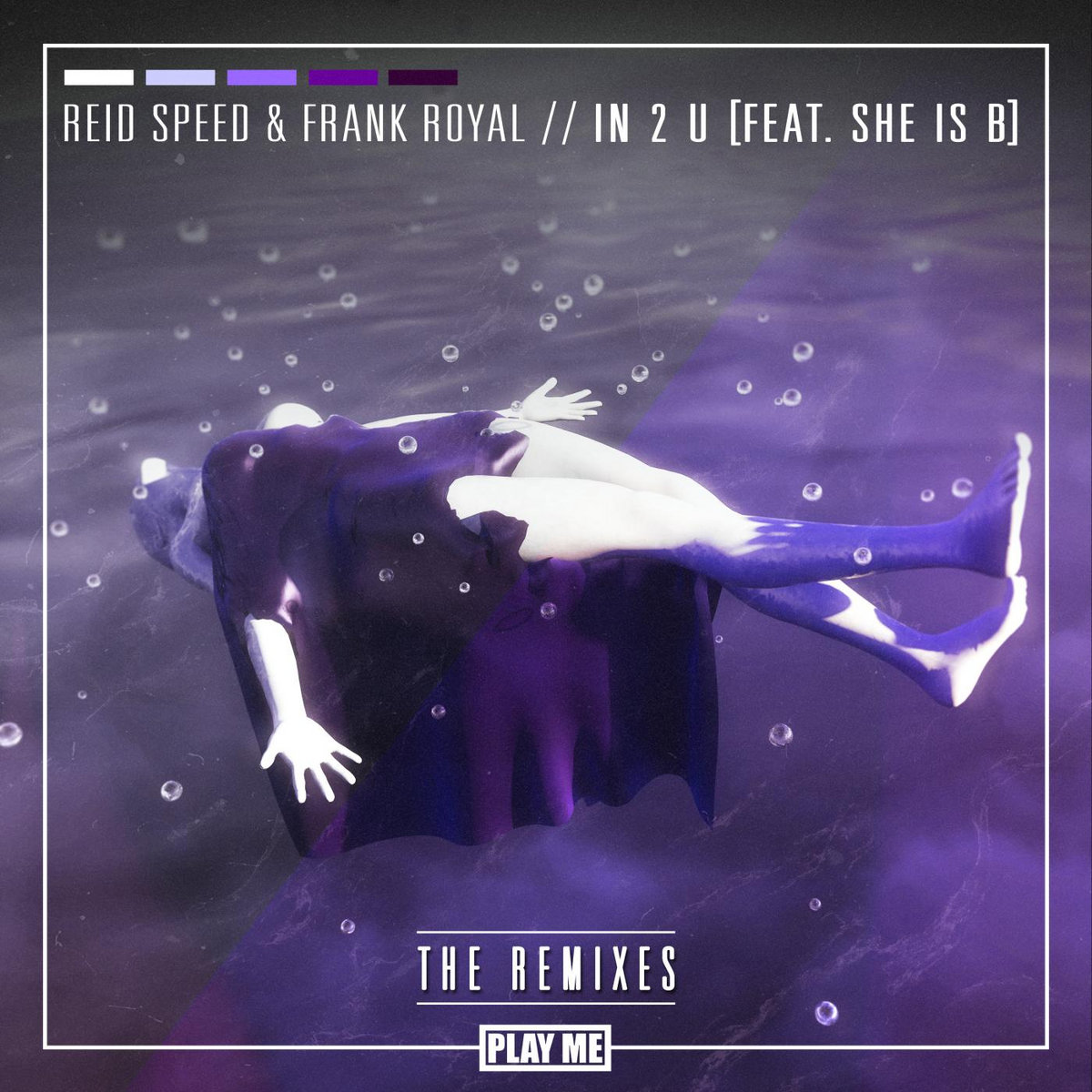 Reid Speed & Frank Royal - IN 2 U [Remixes]