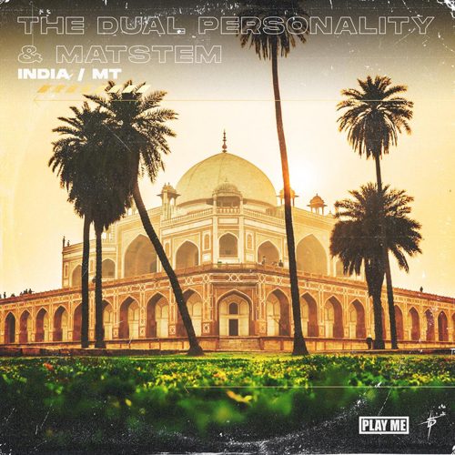 The Dual Personality & Matstem - India / MT