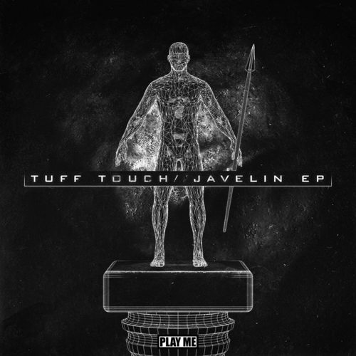 Tuff Touch - Javelin EP