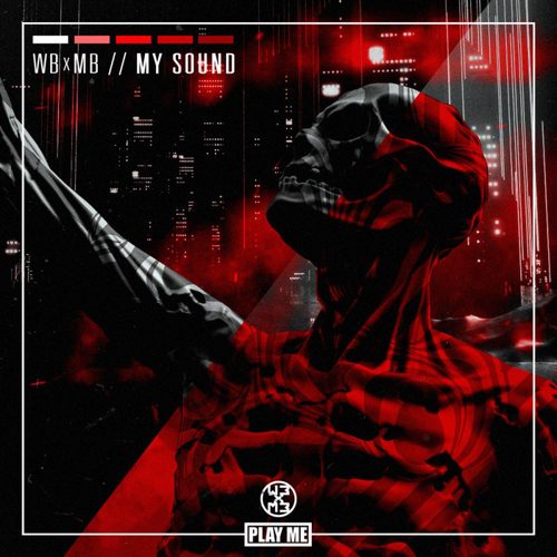 WB x MB - My Sound