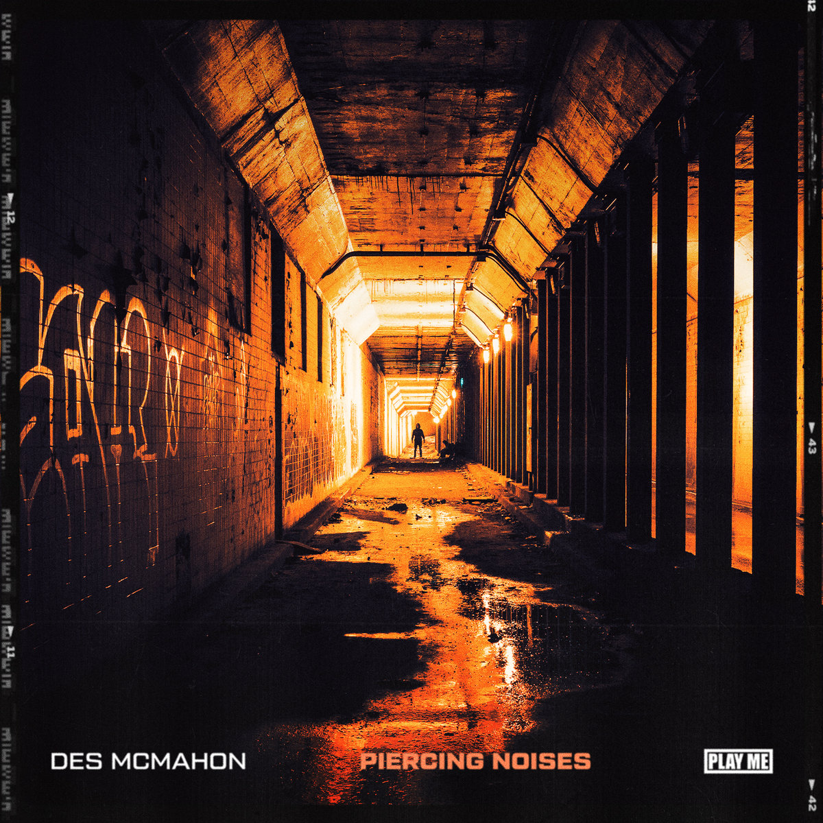 Des McMahon - Piercing Noises