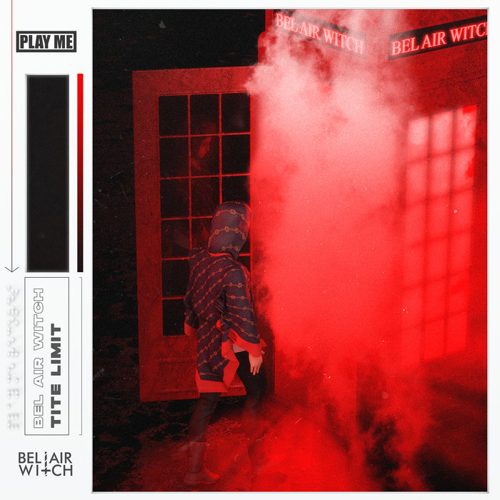 BEL AIR WITCH - Tite Limit
