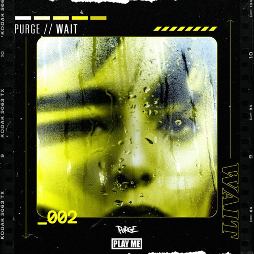 PURGE - Wait