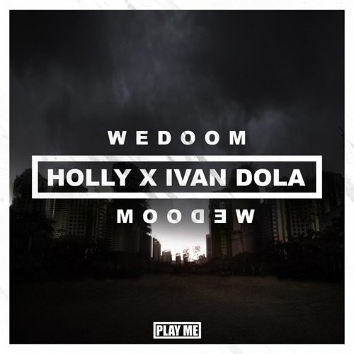 Holly & Ivan Dola - WEDOOM