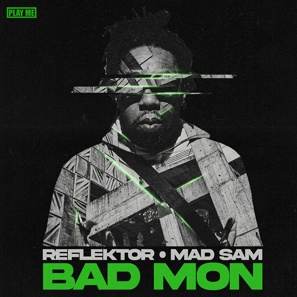 Reflektor, Mad Sam - Bad Mon Artwork
